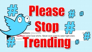 PHOTO: Please Stop Trending: #SelfFact
