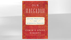 Shown here is "Our Haggadah" book cover.