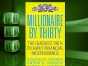 How to Become a 'Millionaire by 30'