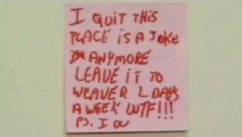 PHOTO: A Walgreens employee in Uniontown, Pa., quit his job by taking money from a register and leaving an I.O.U note.