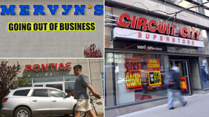 Stores youll miss - Circuit City, Steve & Barry?s, Pontiac, Mervyn?s, and Bennigan?s