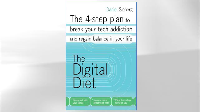 PHOTO: Cover of the book "Digital Diet: The 4-step plan to break your tech addiction and regain balance in your life"