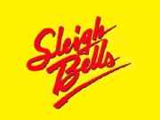 Amplified: Sleigh Bells
