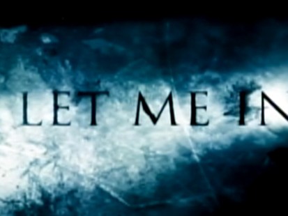 Video: Let Me In movie trailer.