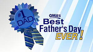 Photo: Good Morning Americas Best Fathers Day Ever!