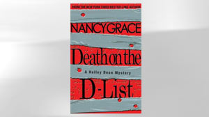 Nancy Grace, "Death on the D-List"