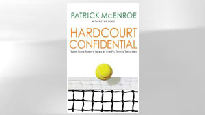 ?Hardcourt Confidential? by Patrick McEnroe