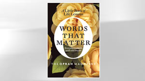 ?Words That Matter? from the Oprah Magazine