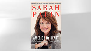 PHOTO: America by Heart : Reflections on Family, Faith, and Flag by Sarah Palin