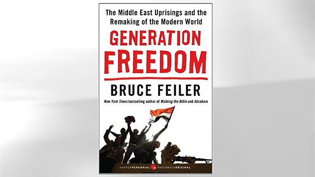 PHOTO:&nbsp;"Generation Freedom: The Middle East Uprisings and the Remaking of the Modern World" book cover by Bruce Feiler.