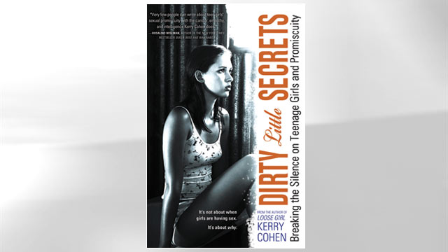 PHOTO: The book cover "Dirty Little Secrets: Breaking the Silence on Teenage Girls and Promiscuity," by Kerry Cohen is shown.