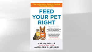 PHOTO The book "Feed Your Pet Right" by Marion Nestle and Malden C. Nesheim is shown.