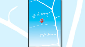 PHOTO: Book jacket from "If I Stay" by Gayle Forman