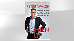 Photo: Excerpt: Lighten Up By Peter Walsh: Author Peter Walsh Coaches Readers Helping Them Learn to Live With Less