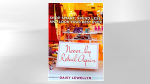 Photo: Book Cover: Never Pay Retail Again: Shop Smart, Spend Less, and Look Your Best Ever