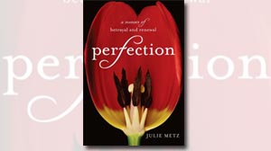 Photo: Book Cover: Perfection: A Memoir of Betrayal and Renewal