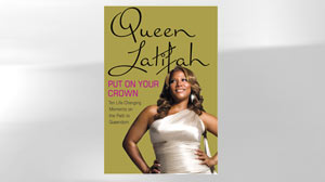 PHOTO The cover of Queen Latifahs new book ?Put On Your Crown" is shown.