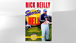 "Sports from Hell: My Search for the Worlds Dumbest Competition," by Rick Reilly.