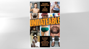 PHOTO The cover for the book "Undateable: 311 Things Guys Do That Guarantee They Wont Be Dating or Having Sex" is shown.