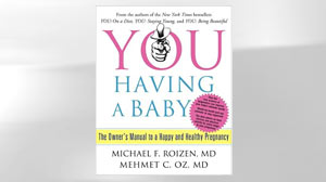 Photo: Book Cover: YOU: Having a Baby: The Owners Manual to a Happy and Healthy Pregnancy
