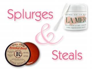 Splurges & Steals