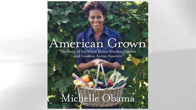 PHOTO: American Grown: The Story of the White House Kitchen Garden and Gardens Across America by Michelle Obama
