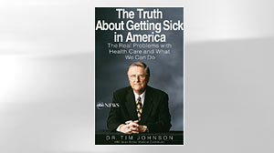 Photo: Tim Johnson Book: "The Truth About Getting Sick In America"