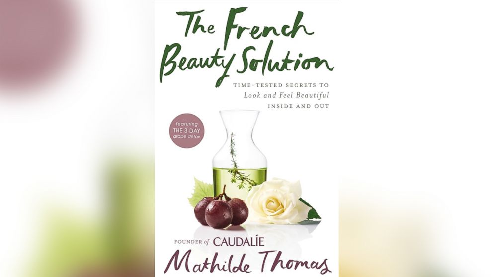 French Beauty Secrets Explained: Skin Care Expert Shares Advice, Tips in New Book - ABC News