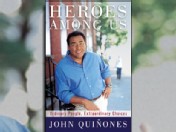 PHOTO  The book "Hereos Among Us" by John Quinones, is shown.