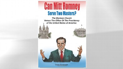 PHOTO: The cover for the book "Can Mitt Serve The Two Masters?: The Mormon Church Versus. The Office of the Presidency of the United States of America," is shown.