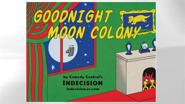 PHOTO: "Goodnight Moon Colony" is shown.