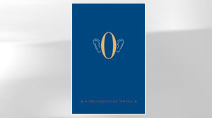 Photo: Who Wrote O? New Presidential Novels Author is a Mystery