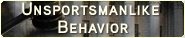 Unsportsmanlike Behavior
