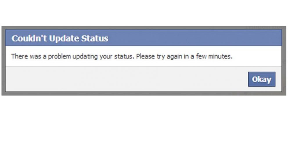 PHOTO: Facebook users may have come across this error message, preventing them from updating their status.