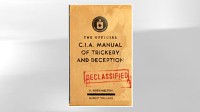 Photo: Secret C.I.A 'Magic' Manual Shows Cold War Spy Tricks: During Cold War, American Magician Wrote 'Trickery and Deception' Manual for C.I.A.