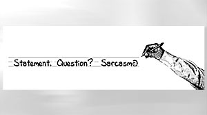 Sarcasm Punctuation? Like We Really Need That.