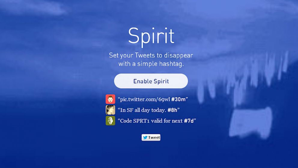 PHOTO: The new program Spirit will autodelete your tweets with the right hashtag.