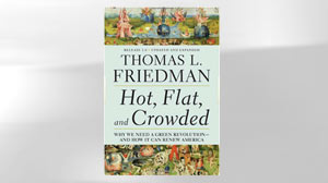 PHOTO The cover for the book "Hot, Flat, and Crowded" is shown.
