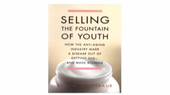 VIDEO: Is getting old a disease? Author Arlene Weintraub on the anti-aging industry.