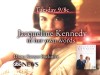 Jacqueline Kennedy: In Her Own Words