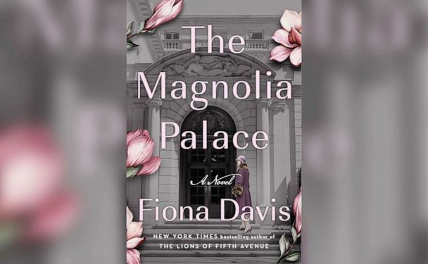 'The Magnolia Palace' by Fiona Davis