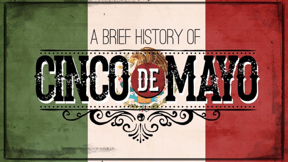 History Of Cinco De Mayo 1